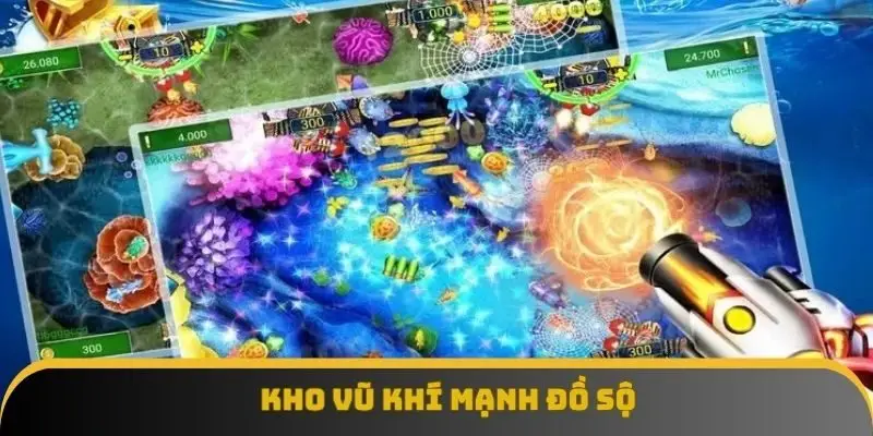 Kho vũ khí mạnh đồ sộ