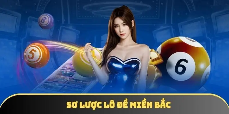 Sơ lược lô đề miền bắc