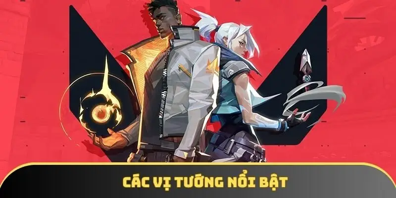 Các vị tướng nổi bật